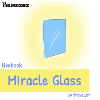miracle glass