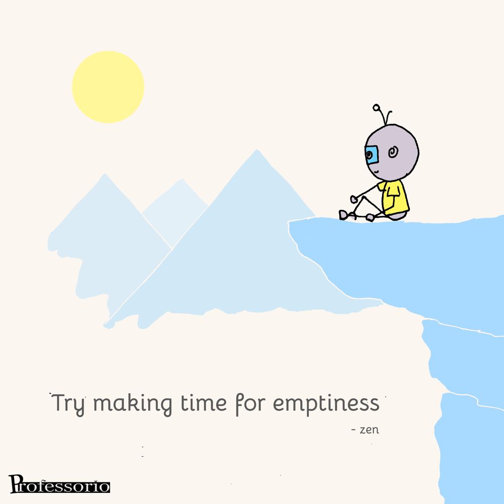 try making time for emptiness